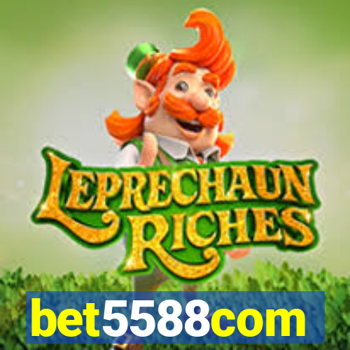 bet5588com