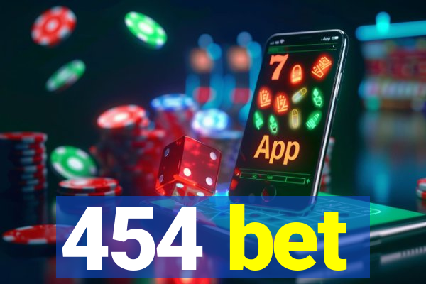 454 bet