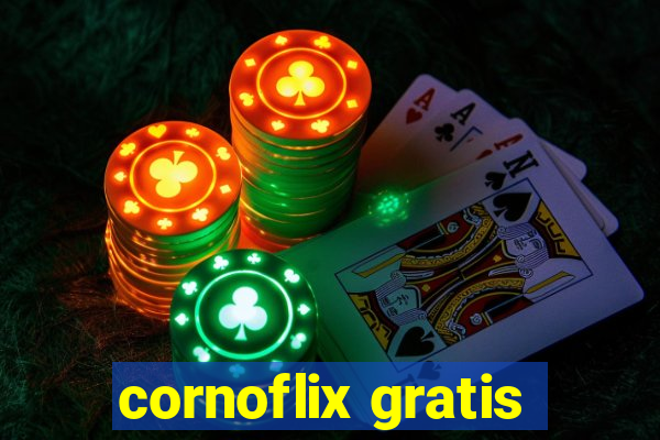 cornoflix gratis