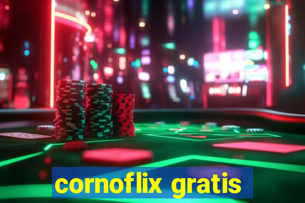 cornoflix gratis