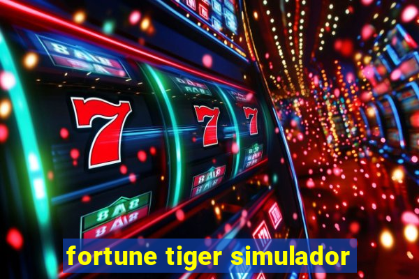 fortune tiger simulador