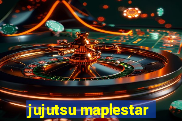 jujutsu maplestar