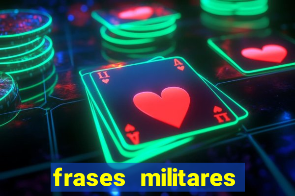 frases militares para status