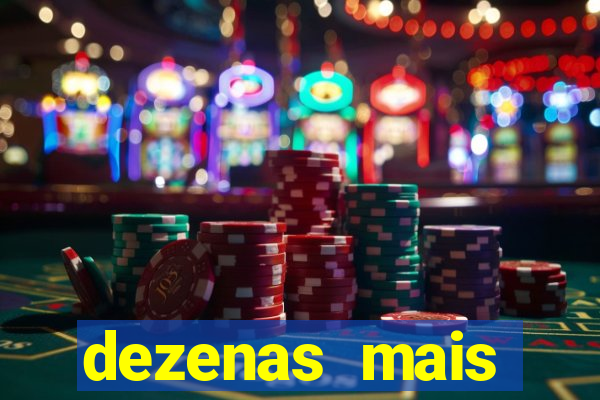 dezenas mais atrasadas na loteria federal