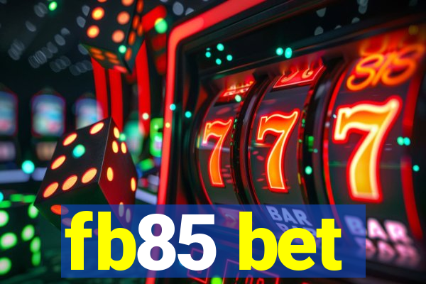 fb85 bet