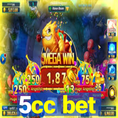 5cc bet