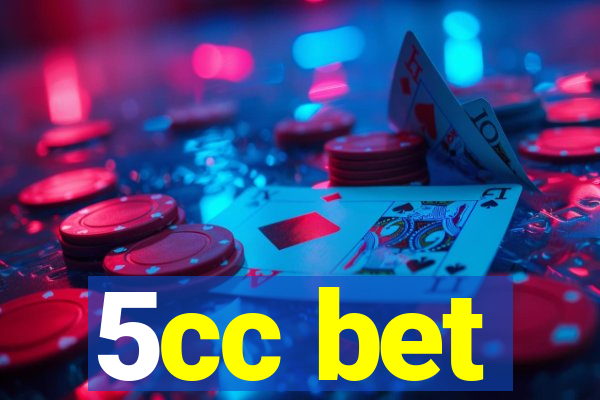 5cc bet