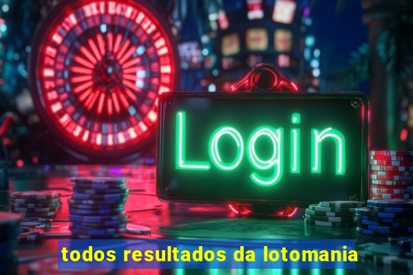 todos resultados da lotomania