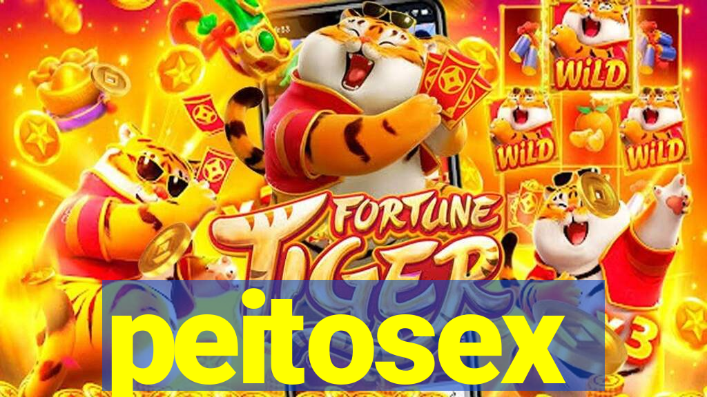 peitosex