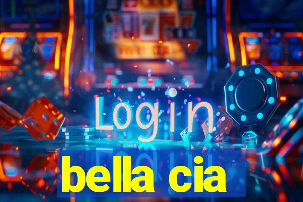 bella cia