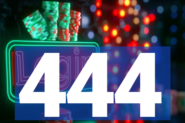 444