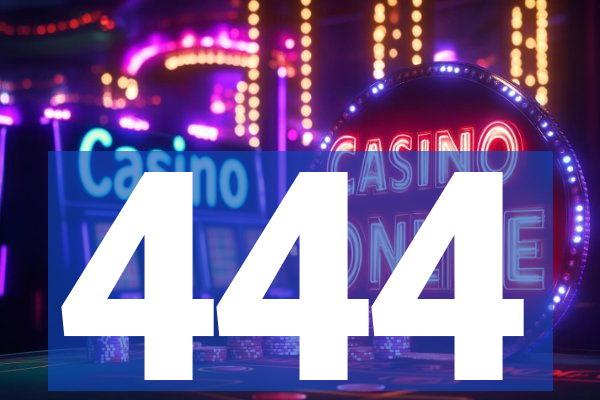 444