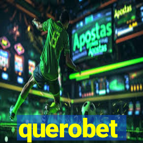 querobet