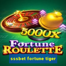 sssbet fortune tiger