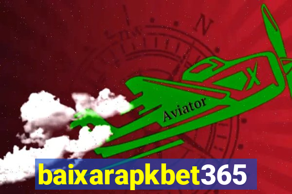 baixarapkbet365