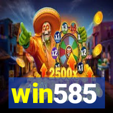 win585