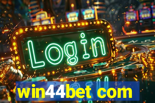 win44bet com