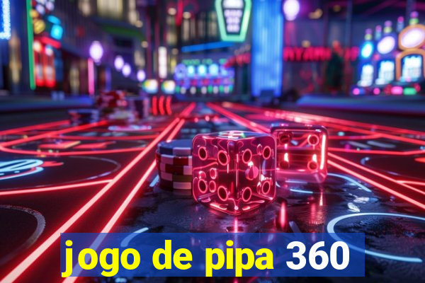 jogo de pipa 360