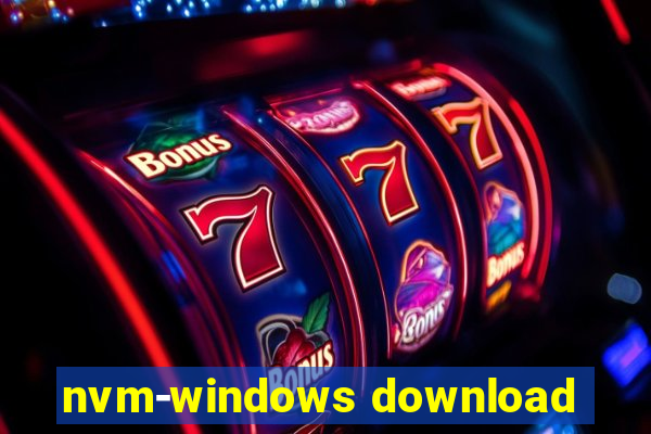 nvm-windows download