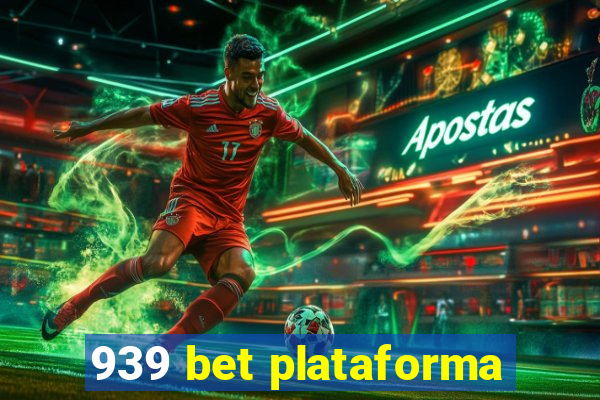 939 bet plataforma