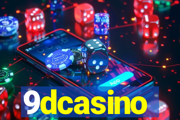 9dcasino