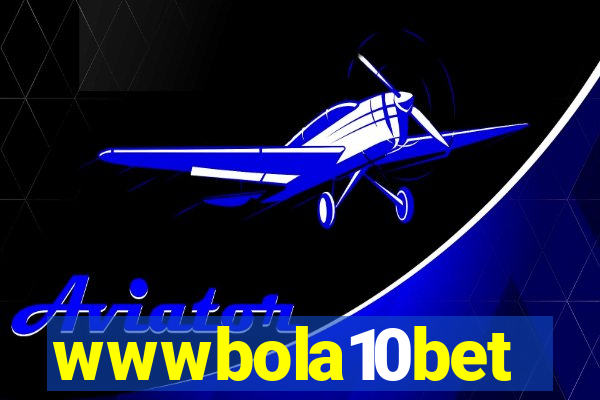 wwwbola10bet