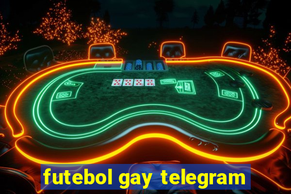 futebol gay telegram