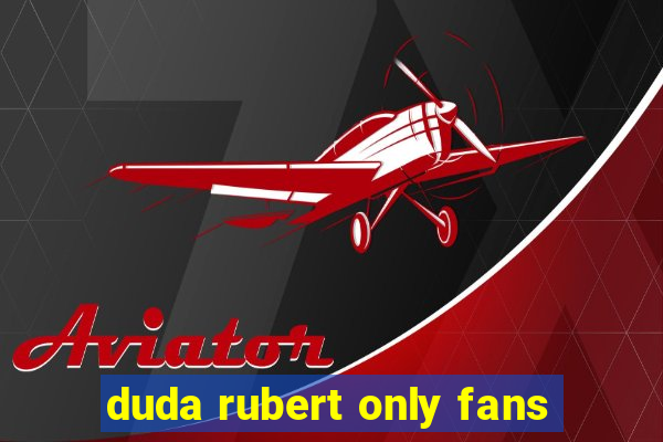 duda rubert only fans