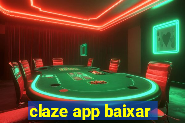 claze app baixar