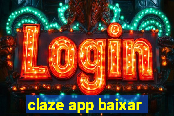 claze app baixar