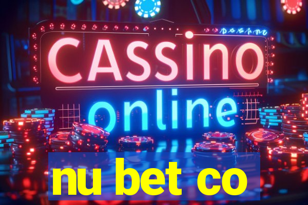 nu bet co