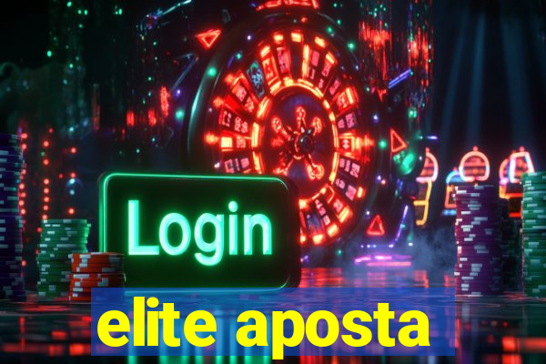 elite aposta