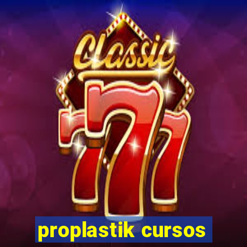 proplastik cursos