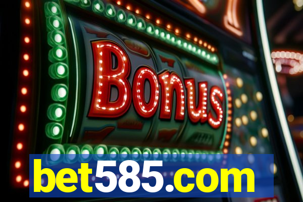 bet585.com