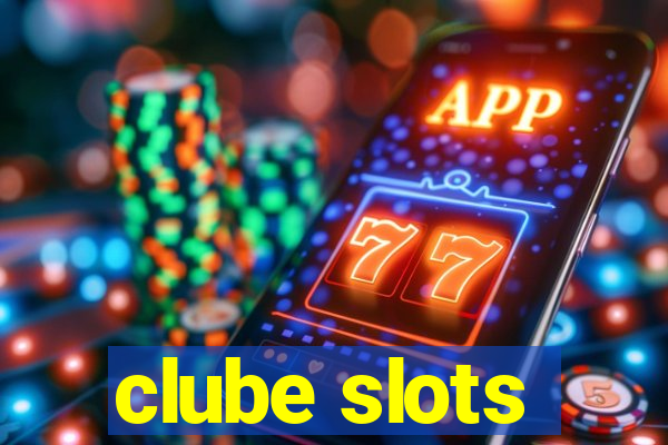 clube slots