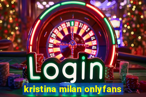 kristina milan onlyfans