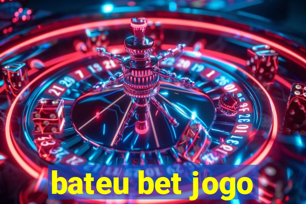 bateu bet jogo