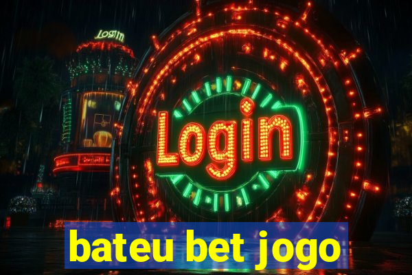 bateu bet jogo