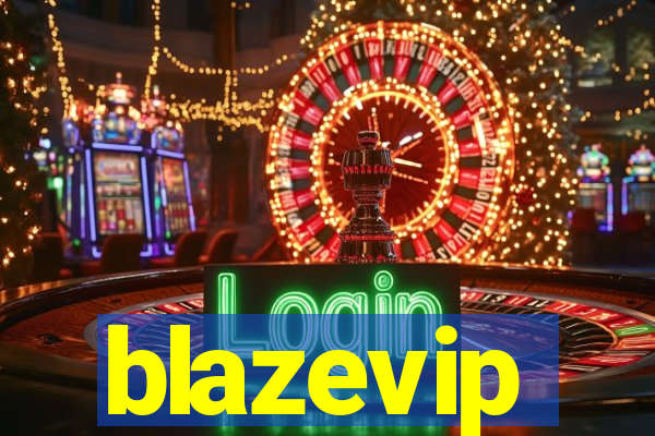 blazevip