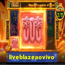 liveblazeaovivo