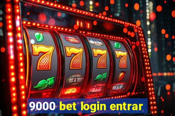 9000 bet login entrar