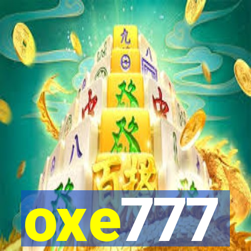 oxe777