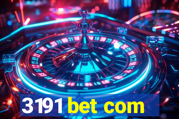 3191 bet com