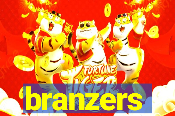 branzers