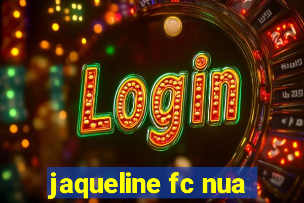 jaqueline fc nua