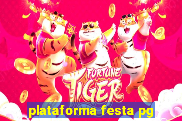 plataforma festa pg