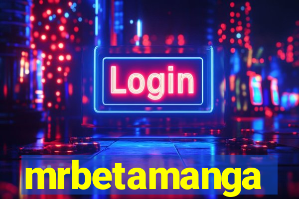 mrbetamanga