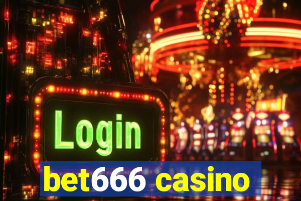 bet666 casino