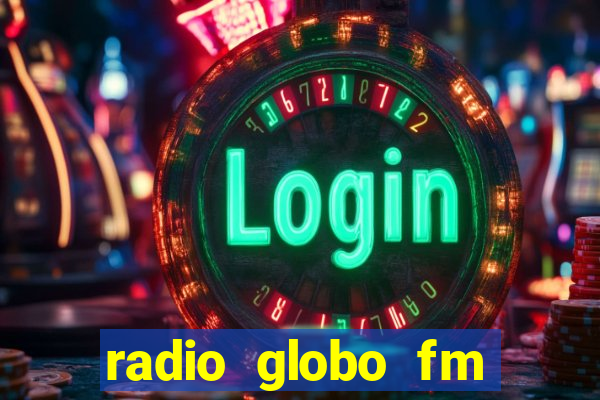 radio globo fm 90.1 salvador bahia