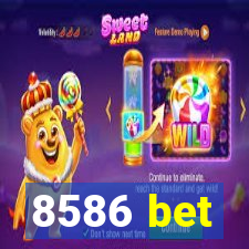 8586 bet